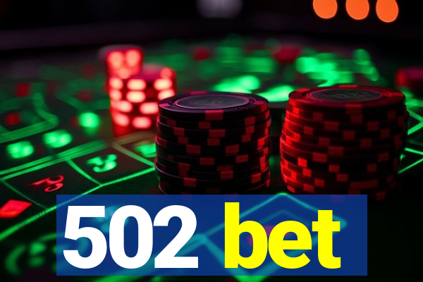 502 bet